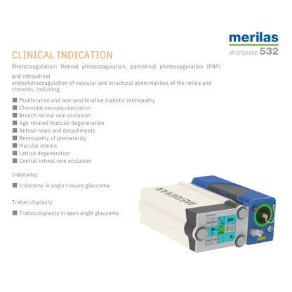 Merilas 532  Shortpulse Green laser photocoagulator Clinical Indication Meridian